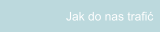 Jak do nas trafić